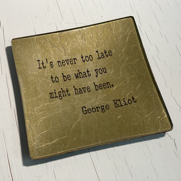 Trinket dish - It's never too late . . .